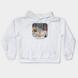 The Butler Did it Kids Hoodie